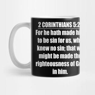 2 Corinthians 5:21 (KJV) Mug